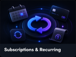 Subscriptions & Recurring